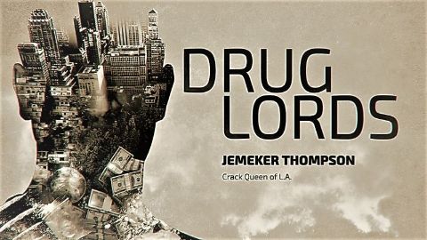 Jemeker Thompson: Crack Queen of L.A.